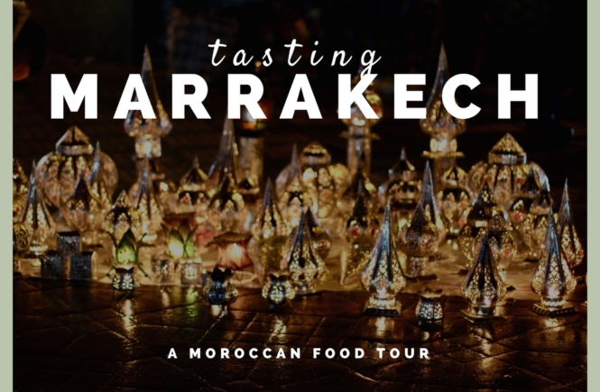 Tasting Marrakech : A MOROCCAN FOOD TOUR
