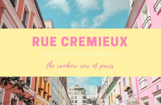 RAINBOW ROW PARIS : RUE CREMIEUX | the belle abroad