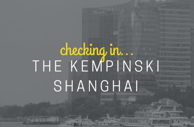 Kempinski Shanghai China | the belle abroad